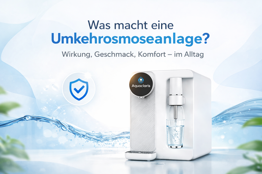 Was macht eine Umkehrosmoseanlage? - Aquaclaris Wasser